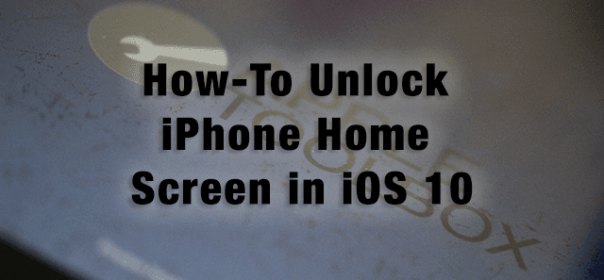 Come sbloccare la schermata Home dell'iPhone in iOS 10